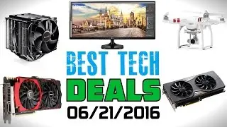 Best Tech Deals Of The Week | 06-21-2016
