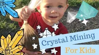 Crystal Mining for Kids | AshtonKTube