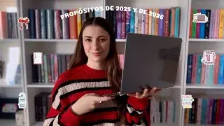Prop&oacute;sitos de 2025 y de 2026 🗓️🩷 || Un a&ntilde;o en Booktube ✨