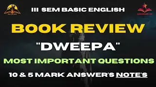 BOOK REVIEW NOTES | DWEEPA | BA BCOM BSC III SEM BASIC ENGLISH 2025 -26