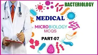 Bacteriology Selected MCQs | Biology MCQs For Medical Students | ETEA Related MCQs