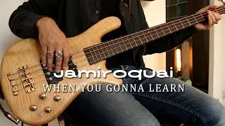 Jamiroquai - When You Gonna Learn Bass Cover