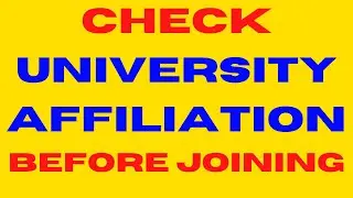 Check University Affiliation Before Joining | Escape Fake University Trap
