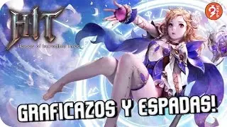 HIT ► GRAFICAZOS y espadas! 😍 - [Gameplay ESPA&Ntilde;OL]