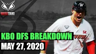 KBO DFS Picks - 5/27/20 | Korean Baseball DraftKings Breakdown