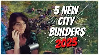 5 New City Builder Games Coming Out in 2023