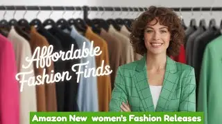 Amazon New Women&rsquo;s Clothing Releases 2025 | Must-Have Fashion Trends You&rsquo;ll Love 👗✨ #amazonfinds2025