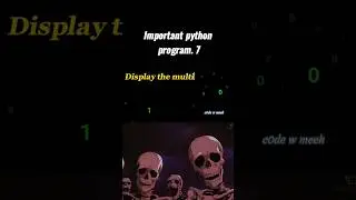 Python program display the multiplication table- short#7 #shorts #pythonprogram #multiplicationtable