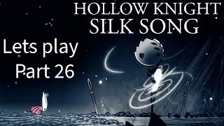 Silksong / Part 26 / Love and Hate