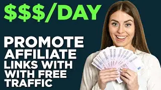 How To Promote Affiliate Links With Free Traffic