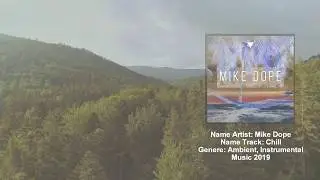 Mike Dope - Chill