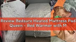 Review Bedsure Heated Mattress Pad Queen - Bed Warmer with Memory & Preheat Functions, 12-Hour Auto