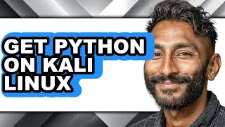 How to Get Python on Kali Linux (full Guide)