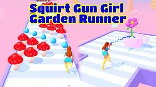 Squirt Gun Girl: Garden Runner Gameplay Android