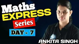 Math Express Series ! Booster Tricks for All Competitive Exams | 100% Sure Questions