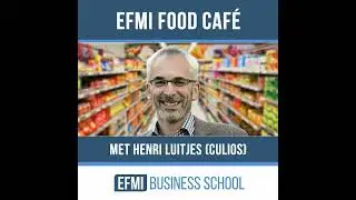 EFMI Food Cafe 3 - interview met Henri Luitjes (Culios)