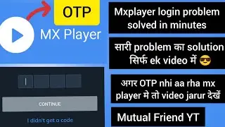 Mx player login issue solved #mxplayer | saari problem solve 😎 | #mxplayergames #mxplayerotp #mxtips