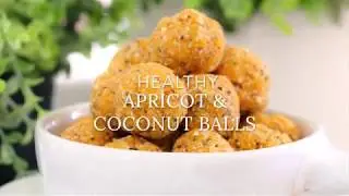 Healthy Apricot & Coconut Balls