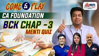 CA Foundation BCK | Chapter 3 - MENTI QUIZ | MEPL - Divya Agarwal