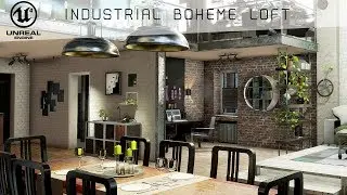 Industrial boheme Loft - Unreal Engine