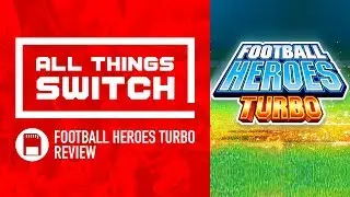 Football Heroes Turbo Review | Nintendo Switch