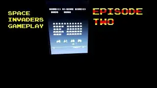 Space Invaders (1978) Gameplay: Episode 2