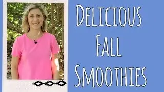 Healthy Fall Smoothies