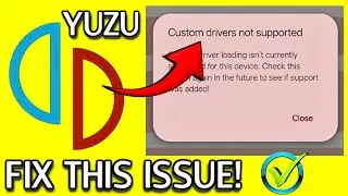 Yuzu Custom Drivers Not Supported FIX! | Use Custom GPU Drivers in Yuzu