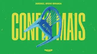 Dubdogz, Breno Miranda - Confia Mais (Lyric Video)