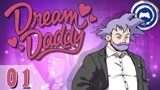 DREAM DADDY Part 1 | TFS Plays