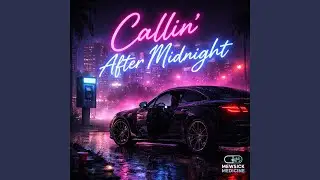Callin After Midnight