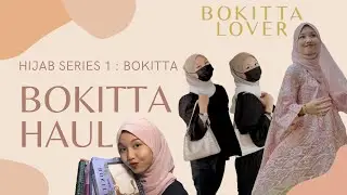 HIJAB SERIES 1 : BOKITTA | BOKITTA HAUL & REVIEW