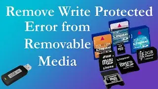 Removing Write Protected Error from Removable Media