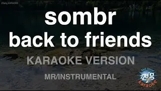 sombr &ndash; back to friends (Instrumental) (Karaoke Version)