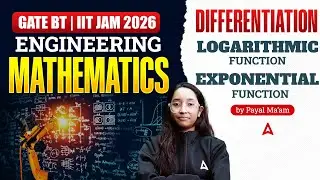 Differentiation of Log & Exponential Functions 🔥 | GATE BT/IIT JAM 2026 Engineering Maths By Payal