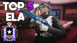TOP 5 ELA | Rainbow Six Siege
