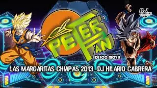 PETER PAN DISCOMOVIL EN LAS MARGARITAS CHIAPAS 2013 DJ HILARIO CABRERA