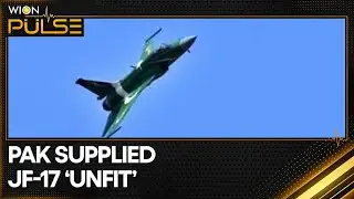 Pakistan supplied JF-17 jets to Myanmar declared 'unfit' | WION Pulse