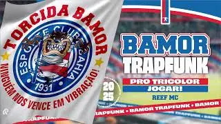 BAMOR TRAPFUNK - PRO TRICOLOR JOGAR!