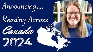 Announcing The Reading Across Canada 2024 Challenge | All The Prompts!