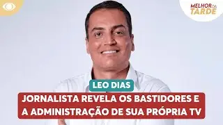 Leo Dias abre o jogo: Jornalista revela os bastidores e a administra&ccedil;&atilde;o de sua pr&oacute;pria TV