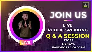 Live - Public Speaking Q & A Session I NK Ratudi Public Speaking Club I Live Session