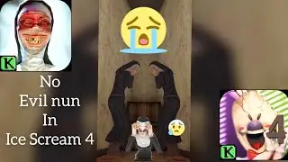 Ice Scream 4 doesn't have Evil Nun 😭 #shorts