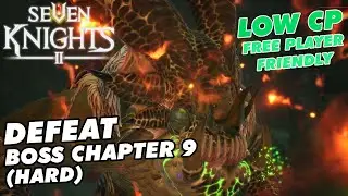 How to Defeat Lizadria [HARD] Boss Chapter 9 - Seven Knights 2 Guide