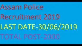 assam police vacancy 2019 online form