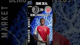 DENIS ZAKARIA WILL AS MONACO FROM JUVENTUS