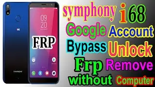 Symphony i68 frp bypass resets//Google account remove,,2022