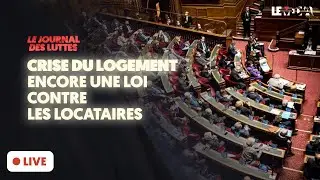 CRISE DU LOGEMENT : ENCORE UNE LOI CONTRE LES LOCATAIRES