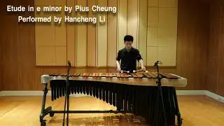 Marimba solo Etude in e minor by Pius Cheung