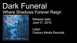 Dark Funeral - Where Shadows Forever Reign ALBUM REVIEW